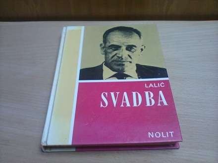 Mihailo Lalic - Svadba (roman)
