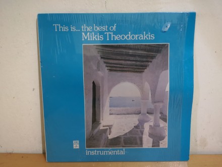 Mikis Theodorakis: The Best of