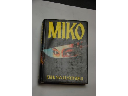 Miko - Erik Van Lustbader