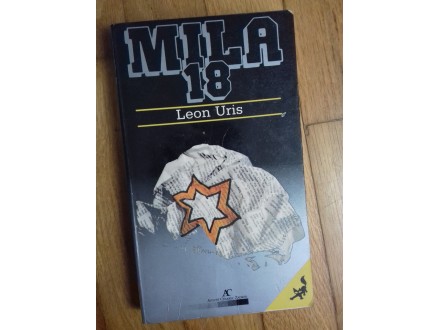 Mila 18, Leon Uris / I deo