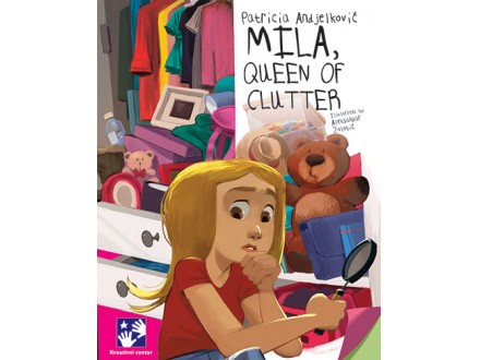 Mila, Queen of Clutter