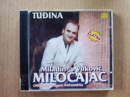 Miladin Vuković Miločajac - Tudjina
