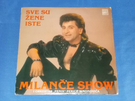 Milanče Show - Sve su žene iste ODLIČNA