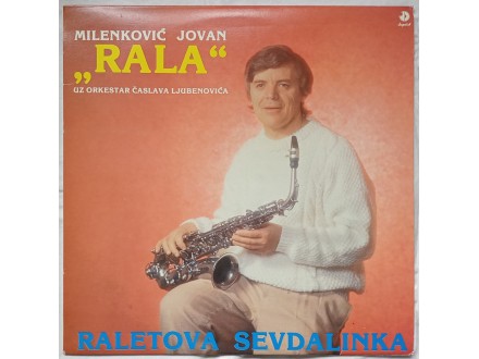 Milekovic Jovan Rala - Raletova Sevdalinka (Neslusana!!