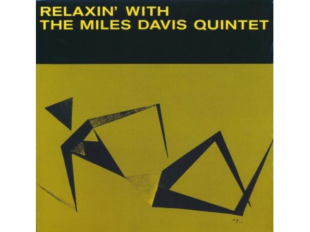 Miles Davis Quintet - Relaxin` With The Miles Davis
