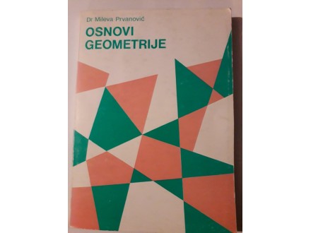 Mileva Prvanović Osnovi geometrije