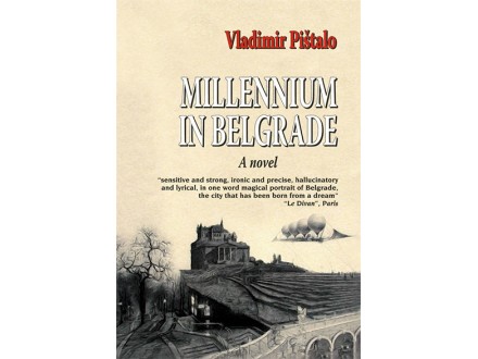 Millenium in Belgrade - Vladimir Pištalo