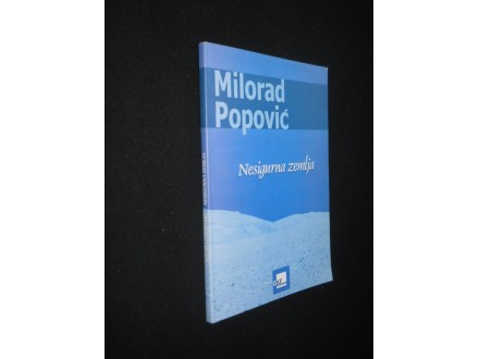 Milorad Popović NESIGURNA ZEMLJA