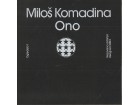 Miloš Komadina - ONO (2003), retko!