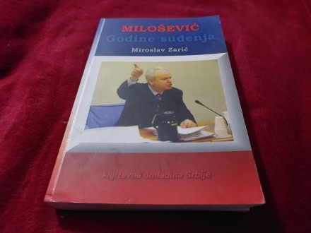 Milošević godine suđenja Miroslav Zarić