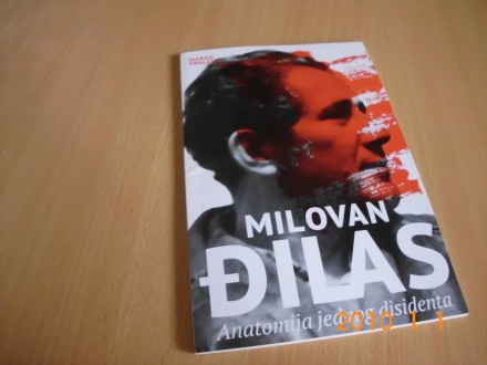 Milovan Đilas-Anatomija jednog disidenta-(NOVO-DE LUX)-