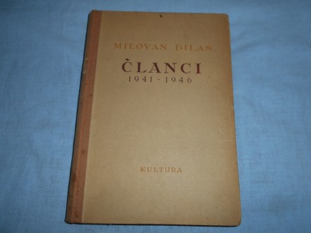 Milovan Đilas,Članci  1941.-1946.,  `kultura`