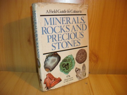 Minerals, rocks and precious stones
