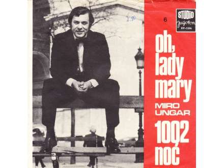 Miro Ungar - Oh, Lady Mary / 1002. Noć