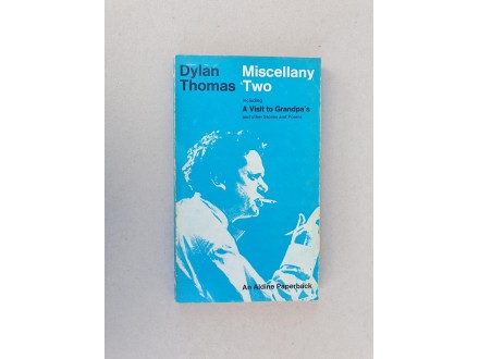 Miscellany Two -  Dylan Thomas
