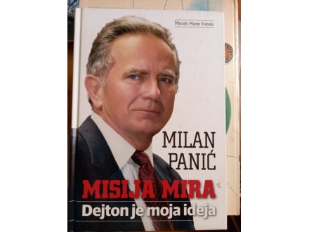 Misija mira - Milan Panić. Manojlo Manjo Vukotić