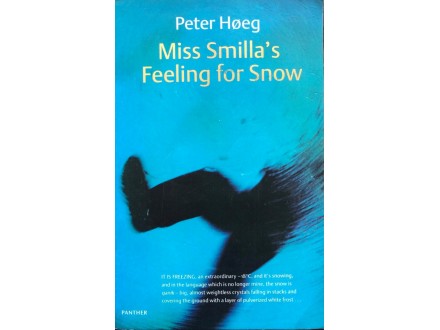 Miss Smilla`s Feeling for Snow- Peter Hoeg