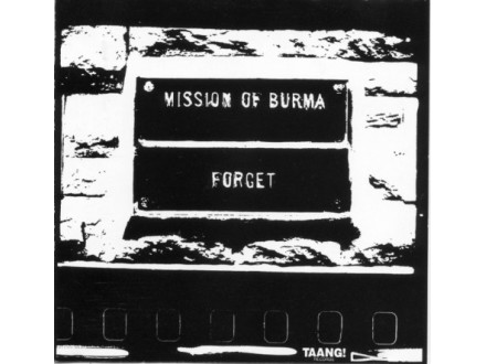 Mission Of Burma - Forget