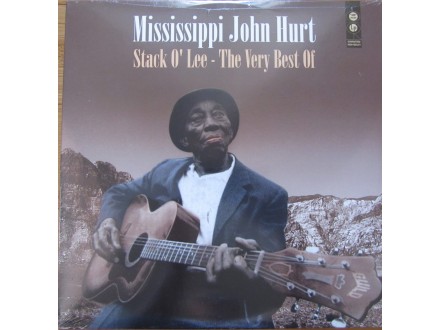 Mississippi John Hurt - Stack O` Lee - The very best of