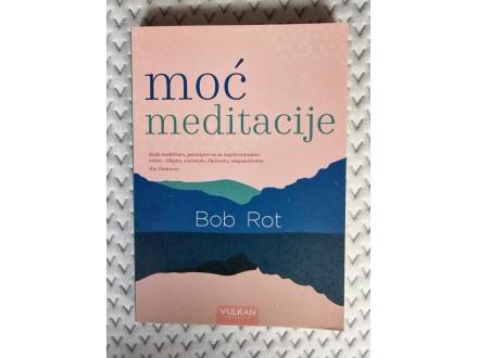 Moć meditacije - Bob Rot (Vulkan)