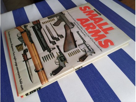 Modern Small Arms / An Illustrated Encyclopedia