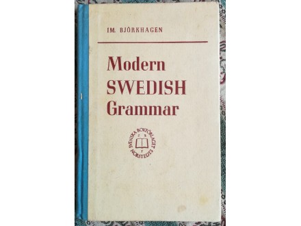 Modern Swedish Grammar, Immanuel Bjorkhagen