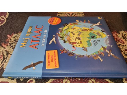 Moj prvi atlas, Otkrij svet!