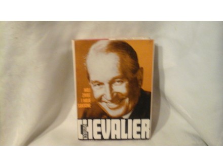 Moj život i moje šansone Maurice Chevalier Ševalijer