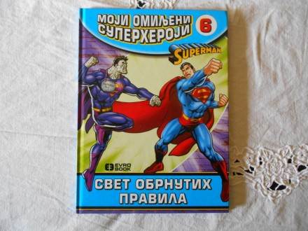 Moji omiljeni superheroji 6 - Supermen