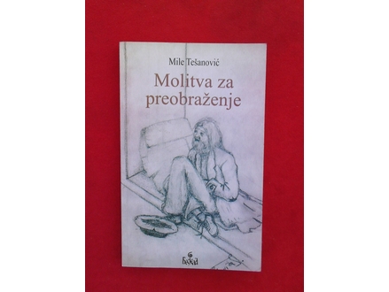 Molitva za preobraženje M.Tešanović nova knjiga