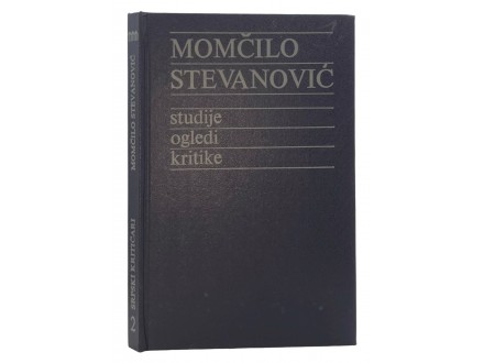 Momčilo Stevanović - Studije, ogledi, kritike