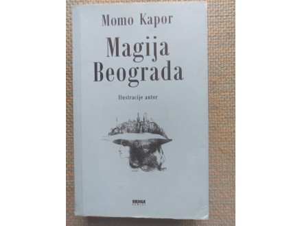 Momo Kapor Magija Beograda