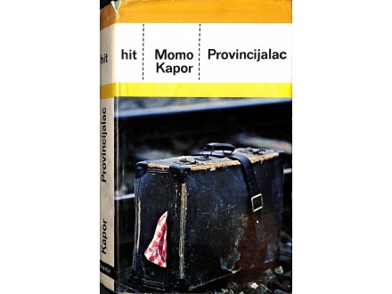 Momo Kapor - PROVINCIJALAC (3. izdanje)