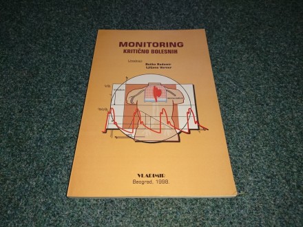Monitoring kritično bolesnih - Boško Radomir, Ljiljana