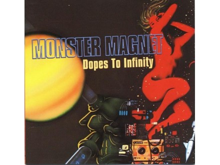 Monster Magnet – Dopes To Infinity (CD)