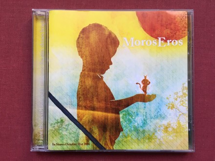 Moros Eros-I SAW THE DEVIL LAST NIGHT AND NOW THE SUN..