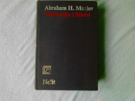 Motivacija i ličnost, Abraham H. Maslov