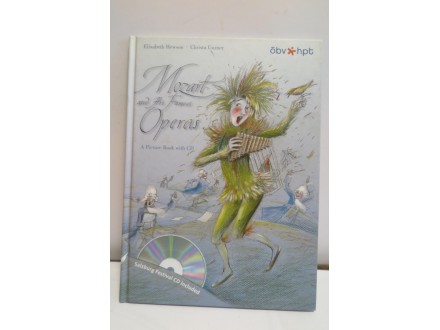 Mozart and His Famous Operas (A Picture Book with CD)