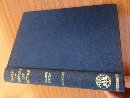 Mozley and Whiteley’s LAW DICTIONARY