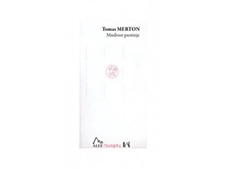 Mudrost pustinje - Tomas Merton