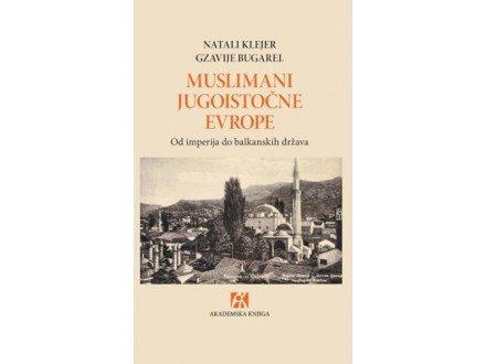 Muslimani Jugoistočne Evrope - Gzavije Bugarel