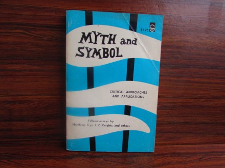 Myth and Symbol - Northrop Frye (1964.)