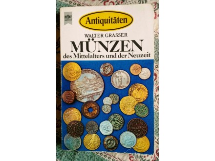 Münzen des Mittelalters und der Neuzeit, Walter Grasser