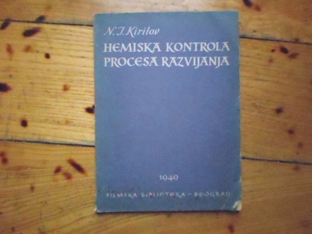 N. J. KIRILOV - HEMISKA KONTROLA PROCESA RAZVIJANJA