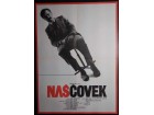 NAŠ ČOVEK (1985) Boris Juh FILMSKI PLAKAT