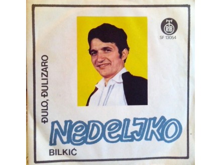 NEDELJKO BILKIĆ - ĐULO, ĐULIZARO (singl)