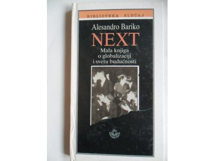 NEXT (Mala knjiga o globalizaciji...) Aleksandar Bariko