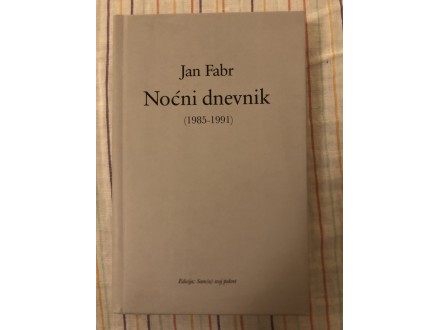 NOĆNI DNEVNIK (1985-1991), Jan Fabr