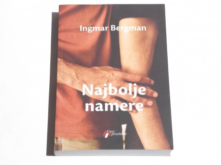 Najbolje namere - Ingmar Bergman