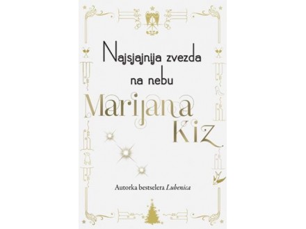 Najsjajnija zvezda na nebu - Marijana Kiz